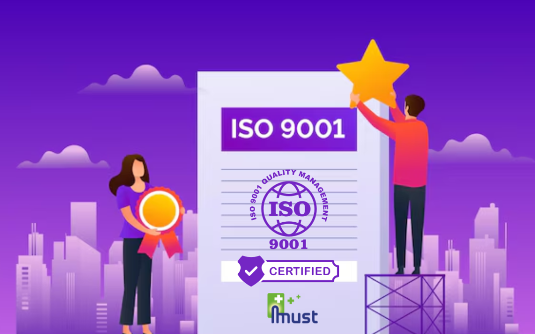 MUST certifiée ISO 9001:2015 !